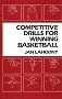Competitive Drills for Winning Basketball