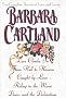 Barbara Cartland: Five Complete Novels of Love and Luxury Barbara Cartland: Five Complete Novels of Love and Luxury