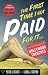 The First Time I Got Paid for It: Writers' Tales from the Hollywood Trenches