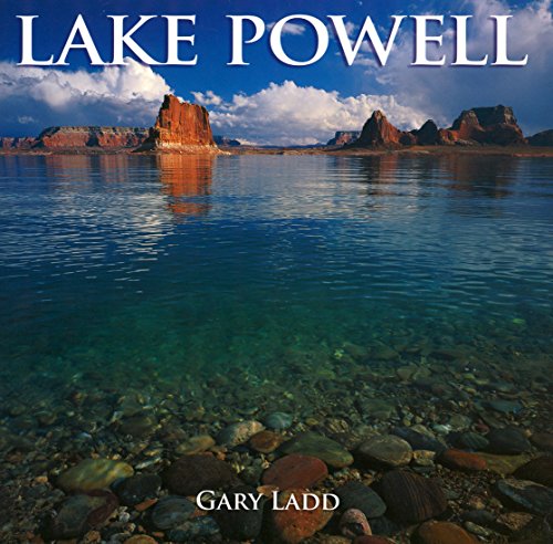 Lake Powell: A Photographic Essay Of Glen Canyon National Recreation Area (Companion Press Series)