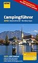 ADAC Camping-Caravaning-F&uuml;hrer 2012: Deutschland/Nordeuropa: 2600 Campingpl&auml;tze, Von ADAC-Experten getestet (Camping und Caravaning)