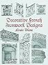 Decorative French Ironwork Designs (Dover Pictorial Archive Series)