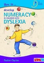 How to Develop Numeracy in Children with Dyslexia