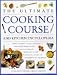 Books : The Ultimate Cooking Course and Kitchen Encyclopedia