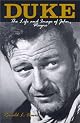Duke: The Life and Image of John Wayne