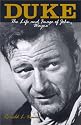 Duke: The Life and Image of John Wayne