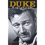 Duke: The Life and Image of John Wayne