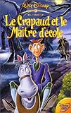 Le Crapaud et le ma�tre d'�cole