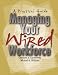Book Managing Your Wired Workforce: A Practical Guide