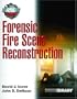 Forensic Fire Scene Reconstruction (Brady Fire)