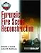 Forensic Fire Scene Reconstruction (Brady Fire)