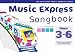 Music Express Songbook Years 3-6