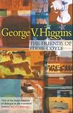 The Friends of Eddie Coyle: A Novel (John MacRae Books)