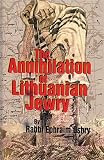 Annihilation of Lithuanian Jewry