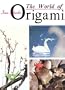 The World of Origami