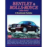 Bentley & Rolls-Royce 1990-2002: A Brooklands Portfolio (Brooklands Portfolio S.) by R.M. Clarke