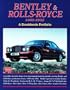 Bentley and Rolls Royce 1990-2002 (Brooklands Portfolio S.)