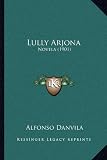 Lully Arjona: Novela (1901)