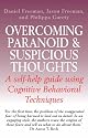 Overcoming Paranoid and Suspicious Thoughts