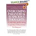 Overcoming Paranoid and Suspicious Thoughts