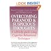 Overcoming Paranoid and Suspicious Thoughts