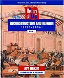 A History of US: Book 7: Reconstruction and Reform (1865-1896) (History of U.S., Book 7)