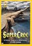 National Geographic - SuperCroc