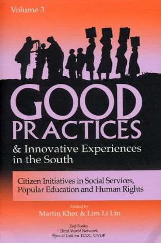 Good Practices and Innovative Experiences in the South: Citizen Initiatives in Social Services, Popular Education and Human Rights v. 3