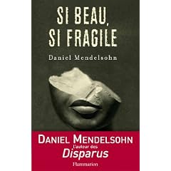 Si beau, si fragile