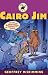 Cairo Jim and the Alabastron of Forgotten Gods (Cairo Jim Chronicles)