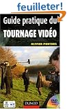 Guide Pratique du Tournage Video