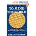 To Mend the World: Foundations of Post-Holocaust Jewish Thought