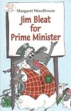 Review Politico's Media  / Jim Bleat for Prime Minister