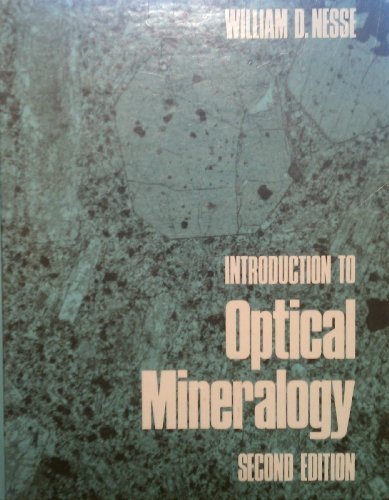 Introduction to Optical Mineralogy by William D. Nesse (1991-02-21)