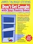 Don't Get Caught With Your Pantry Down