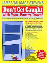 Don't Get Caught With Your Pantry Down