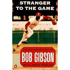 Stranger to the Game: The Autobiography of Bob Gibson