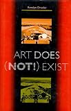 Art Does (Not!) Exist