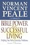 Norman Vincent Peale: Bible Power for Successful Living