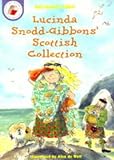 Lucinda Snodd-Gibbon's Scottish collection