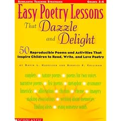 Easy Poetry Lessons That Dazzle and Delight (Grades 3-6)