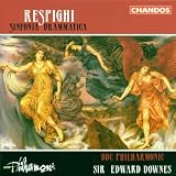 Respighi: Sinfonia Drammatica