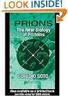 Prions: The New Biology of Proteins