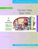 You Can't Keep Slope Down: And Other Skill-Building Math Activities, Grades 8-9 (The Math with a Laugh Series)