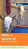 Fodor's In Focus Santa Fe: with Taos and Albuquerque (Travel Guide)