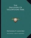 The Discovery Of Yellowstone Park