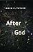 After God (Religion and Postmodernism)