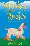Whiskey on the Rocks: A Whiskey Mattimoe Mystery (Whiskey Mattimoe Mysteries)