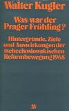 Produkt-Bild: Was war der Prager Fr&uuml;hling?
