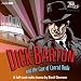 Dick Barton and the Case of Conrad Ruda (Radio Collection)